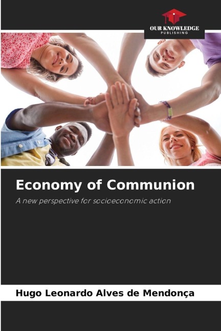 Economy of Communion: A new perspective for socioeconomic action