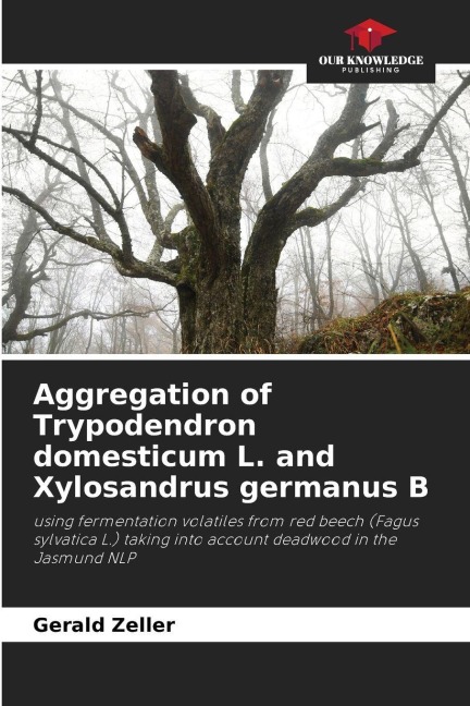 Aggregation of Trypodendron domesticum L. and Xylosandrus germanus B: using fermentation volatiles from red beech (Fagus sylvatica L.) taking into account deadwood in the Jasmund NLP