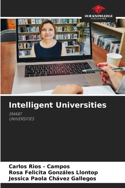 Intelligent Universities: SMART UNIVERSITIES