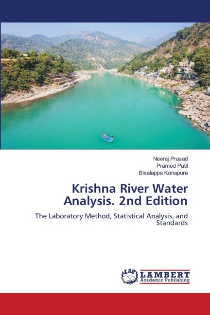 Krishna River Water Analysis. 2nd Edition: The Laboratory Method, Statistical Analysis, and Standards