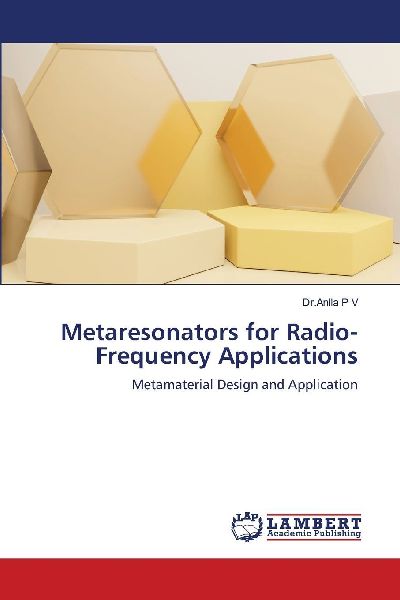 Metaresonators for Radio-Frequency Applications: Metamaterial Design and Application