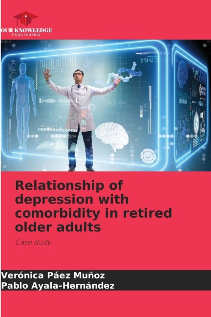 Relationship of depression with comorbidity in retired older adults: Case study