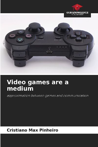 Video games are a medium: approximation between games and communication