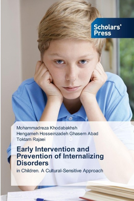 Early Intervention and Prevention of Internalizing Disorders: in Children. A Cultural-Sensitive Approach