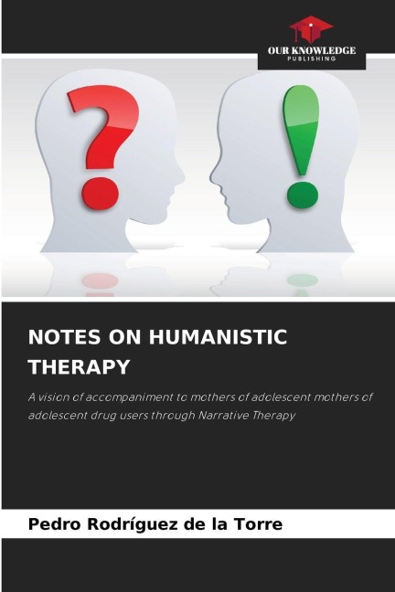 NOTES ON HUMANISTIC THERAPY: A vision of accompaniment to mothers of adolescent mothers of adolescent drug users through Narrative Therapy