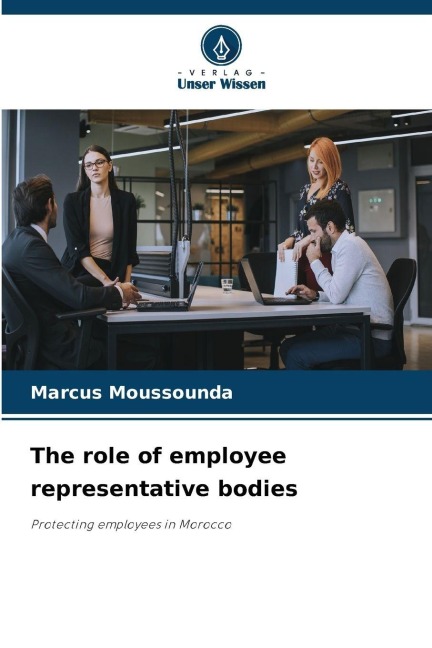 The role of employee representative bodies: Protecting employees in Morocco