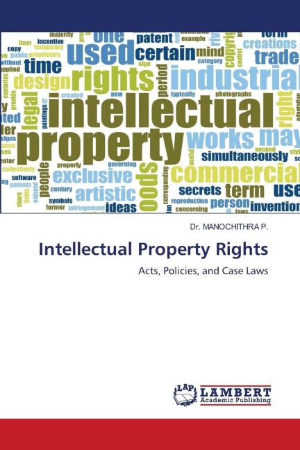 Intellectual Property Rights: Acts, Policies, and Case Laws