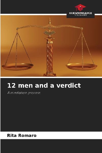 12 men and a verdict: A mediation process