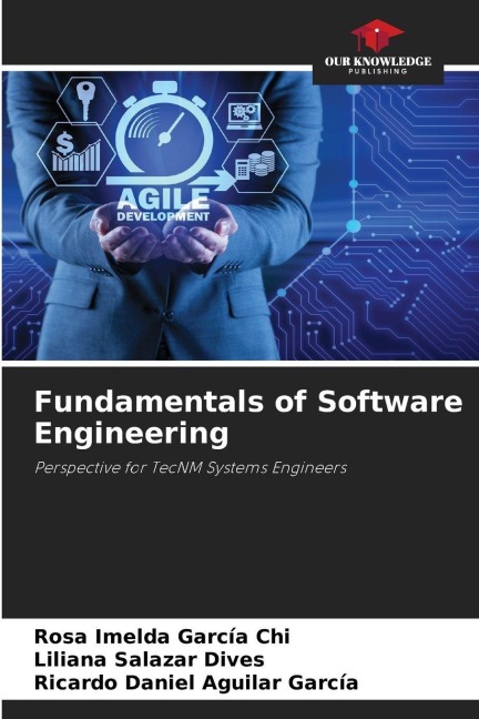 Fundamentals of Software Engineering: Perspective for TecNM Systems Engineers
