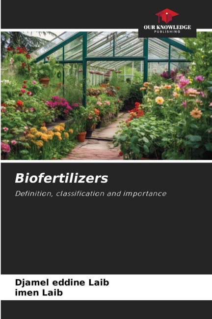 Biofertilizers: Definition, classification and importance