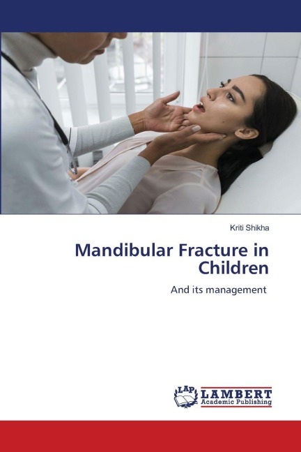 Mandibular Fracture in Children: And its management