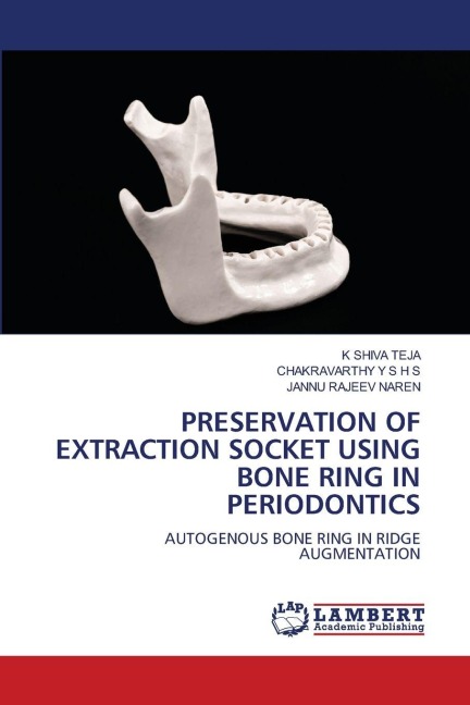 PRESERVATION OF EXTRACTION SOCKET USING BONE RING IN PERIODONTICS: AUTOGENOUS BONE RING IN RIDGE AUGMENTATION