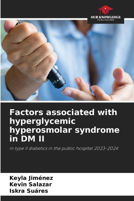 Factors associated with hyperglycemic hyperosmolar syndrome in DM II: in type II diabetics in the public hospital 2023-2024