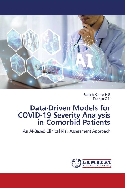 Data-Driven Models for COVID-19 Severity Analysis in Comorbid Patients: An AI-Based Clinical Risk Assessment Approach