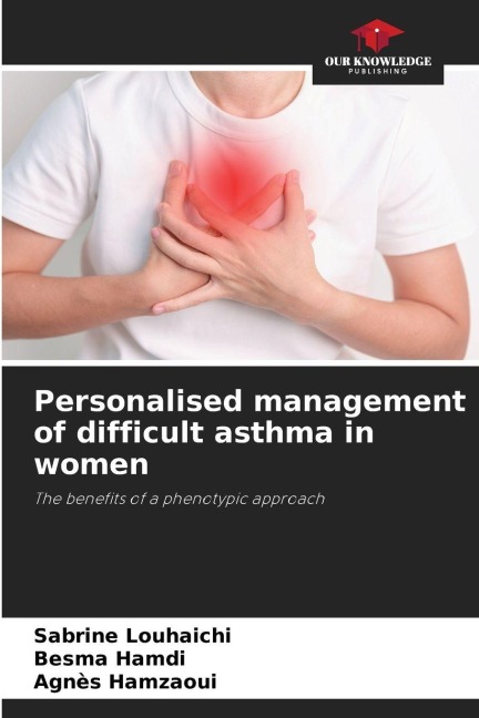 Personalised management of difficult asthma in women: The benefits of a phenotypic approach