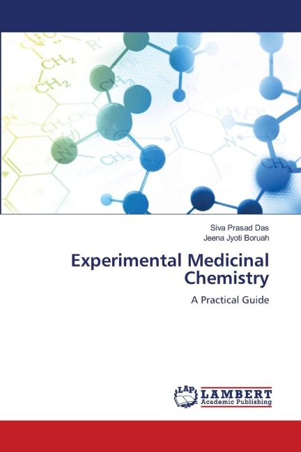 Experimental Medicinal Chemistry: A Practical Guide