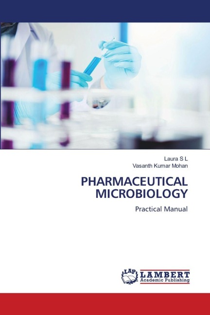 PHARMACEUTICAL MICROBIOLOGY: Practical Manual