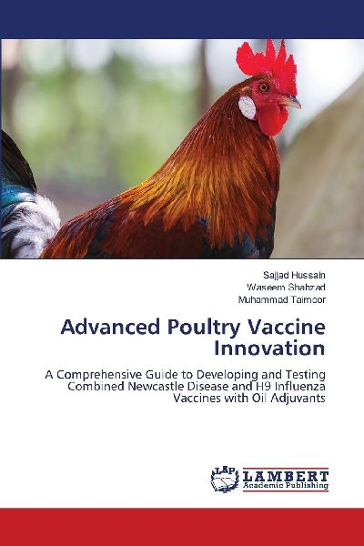 Advanced Poultry Vaccine Innovation: A Comprehensive Guide to Developing and Testing Combined Newcastle Disease and H9 Influenza Vaccines with Oil Adjuvants