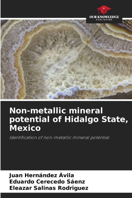 Non-metallic mineral potential of Hidalgo State, Mexico: Identification of non-metallic mineral potential