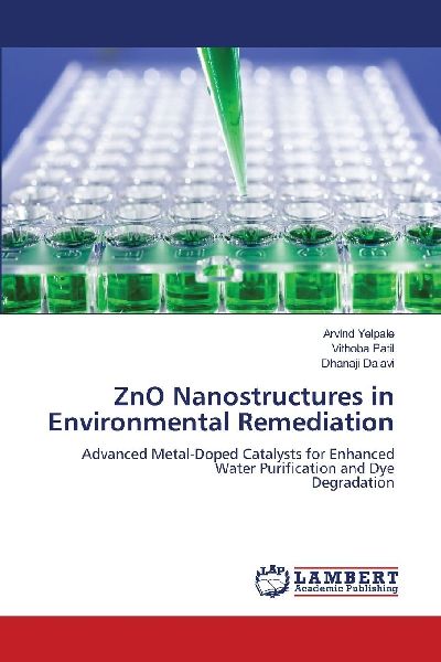 ZnO Nanostructures in Environmental Remediation: Advanced Metal-Doped Catalysts for Enhanced Water Purification and DyeDegradation