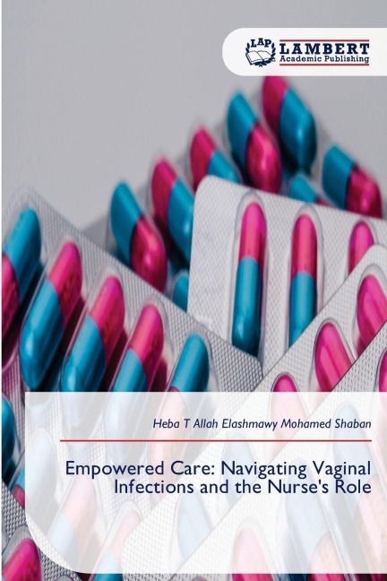 Empowered Care: Navigating Vaginal Infections and the Nurses Role