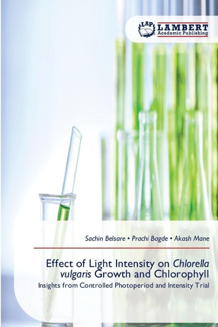 Effect of Light Intensity on Chlorella vulgaris Growth and Chlorophyll: Insights from Controlled Photoperiod and Intensity Trial