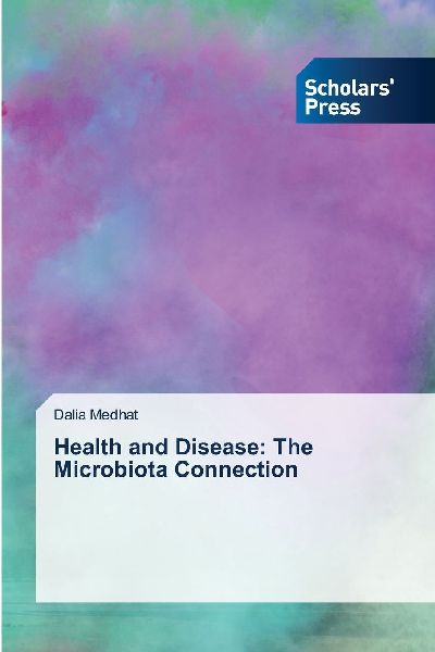 Health and Disease: The Microbiota Connection