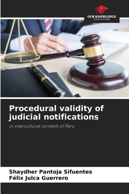 Procedural validity of judicial notifications: in intercultural contexts of Peru