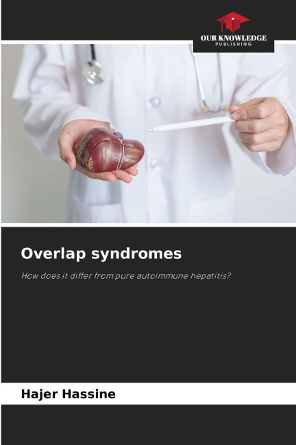 Overlap syndromes: How does it differ from pure autoimmune hepatitis?