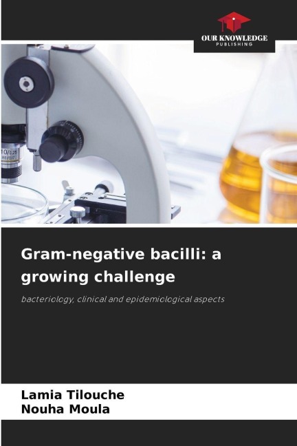 Gram-negative bacilli: a growing challenge: bacteriology, clinical and epidemiological aspects