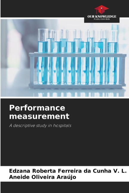 Performance measurement: A descriptive study in hospitals