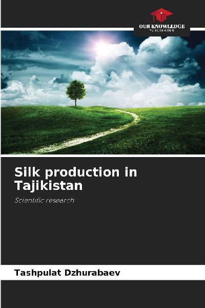 Silk production in Tajikistan: Scientific research