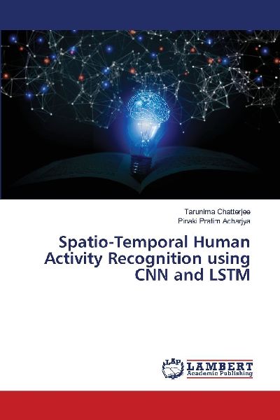 Spatio-Temporal Human Activity Recognition using CNN and LSTM