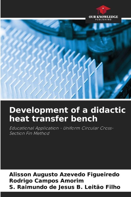 Development of a didactic heat transfer bench: Educational Application - Uniform Circular Cross-Section Fin Method