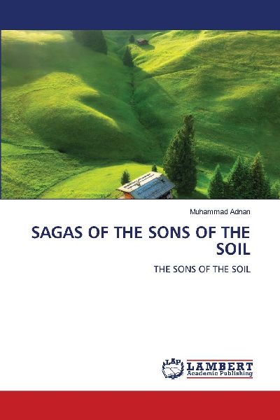 SAGAS OF THE SONS OF THE SOIL: THE SONS OF THE SOIL