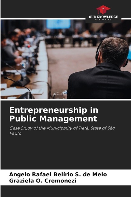 Entrepreneurship in Public Management: Case Study of the Municipality of Tietê, State of São Paulo