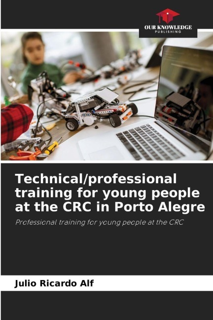 Technical/professional training for young people at the CRC in Porto Alegre: Professional training for young people at the CRC