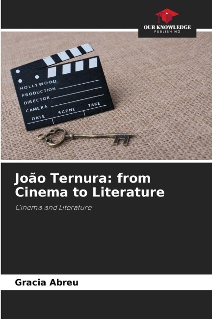 João Ternura: from Cinema to Literature: Cinema and Literature