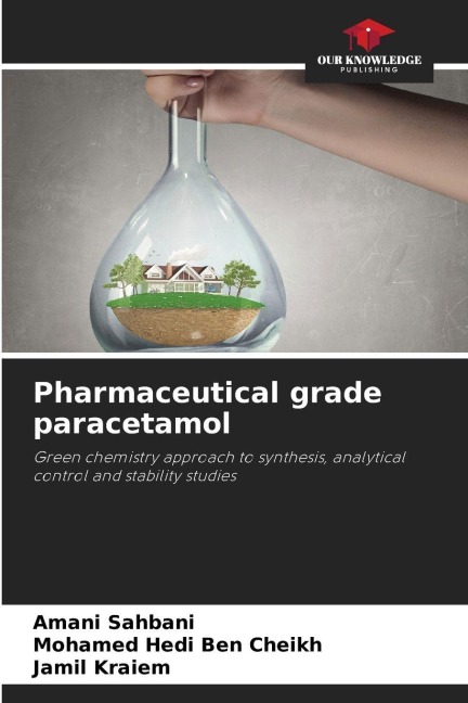 Pharmaceutical grade paracetamol: Green chemistry approach to synthesis, analytical control and stability studies