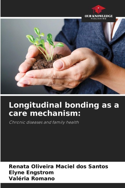 Longitudinal bonding as a care mechanism:: Chronic diseases and family health
