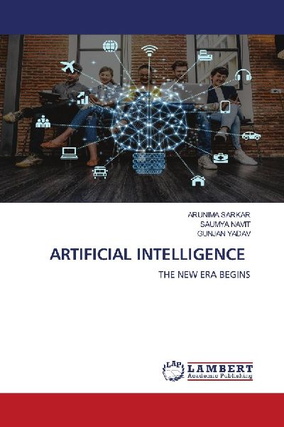 ARTIFICIAL INTELLIGENCE: THE NEW ERA BEGINS