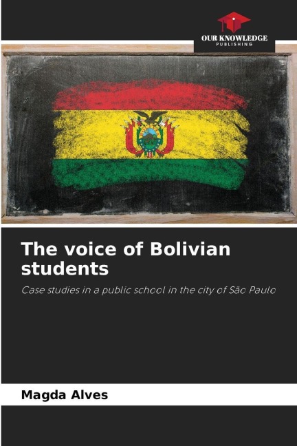 The voice of Bolivian students: Case studies in a public school in the city of São Paulo