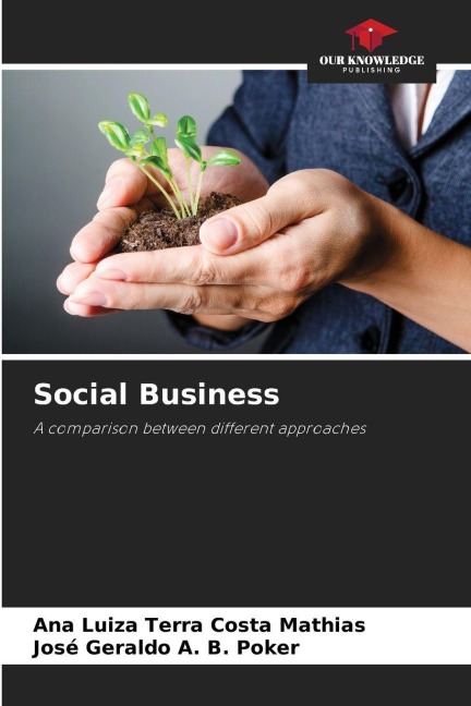 Social Business: A comparison between different approaches