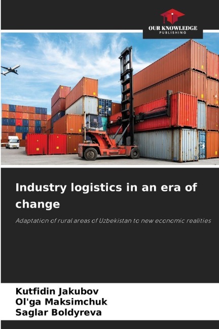 Industry logistics in an era of change: Adaptation of rural areas of Uzbekistan to new economic realities