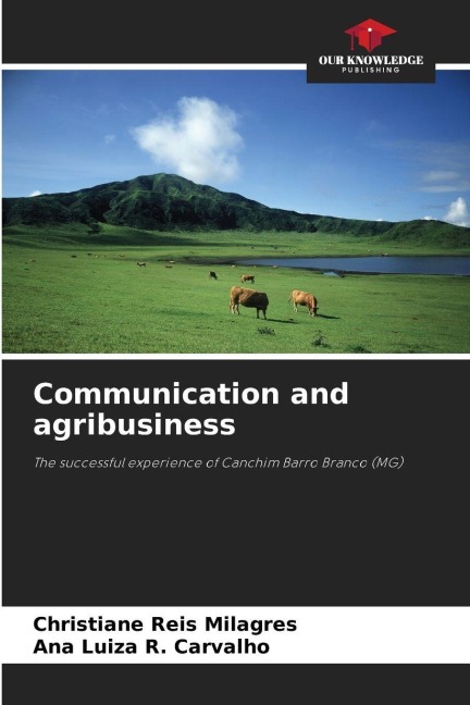 Communication and agribusiness: The successful experience of Canchim Barro Branco (MG)