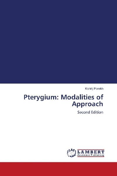 Pterygium: Modalities of Approach: Second Edition