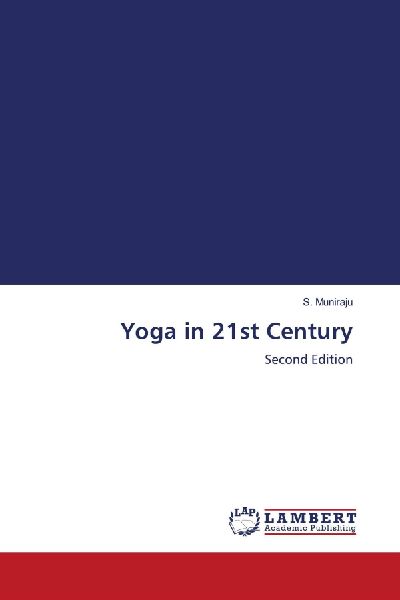 Yoga in 21st Century: Second Edition