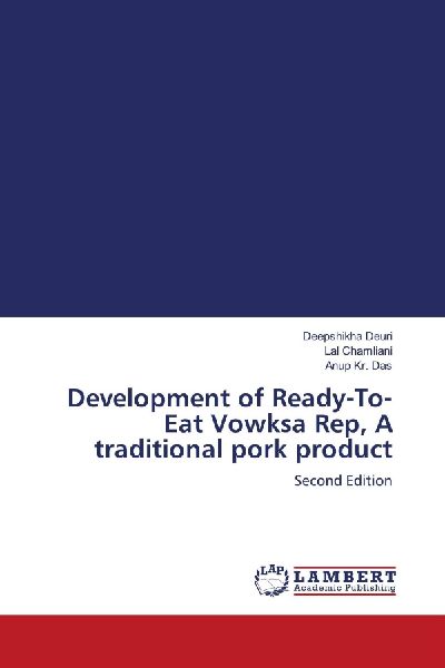 Development of Ready-To- Eat Vowksa Rep, A traditional pork product: Second Edition