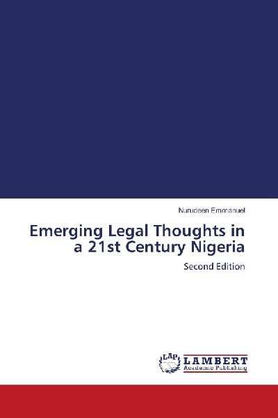 Emerging Legal Thoughts in a 21st Century Nigeria: Second Edition