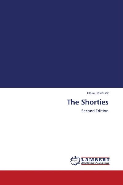 The Shorties: Second Edition